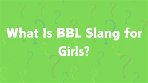 phub bbl|BBL (Slang) .